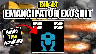 Everything we wanted, with unfortunate downsides | EXO-49 Emancipator Exosuit Guide, Tips & Ranking