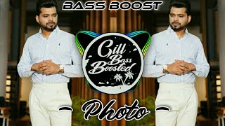 Photo [ BASS BOOSTED ] Arjan Dhillon Ft. Nimrat Khaira | New Punjabi Song 2022 | GILL BASS BOOSTED |