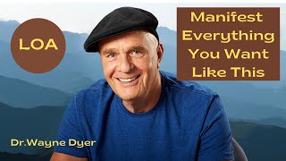Dr. Wayne Dyer 😱 Manifest Everything You Want Like This! ( Powerful )
