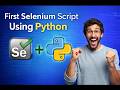 Selenium 4 with Python – First Automation Script for Beginners #selenium #python #automationtesting