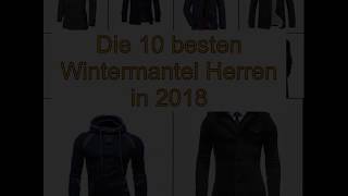 Die 10 besten Wintermantel Herren in 2018