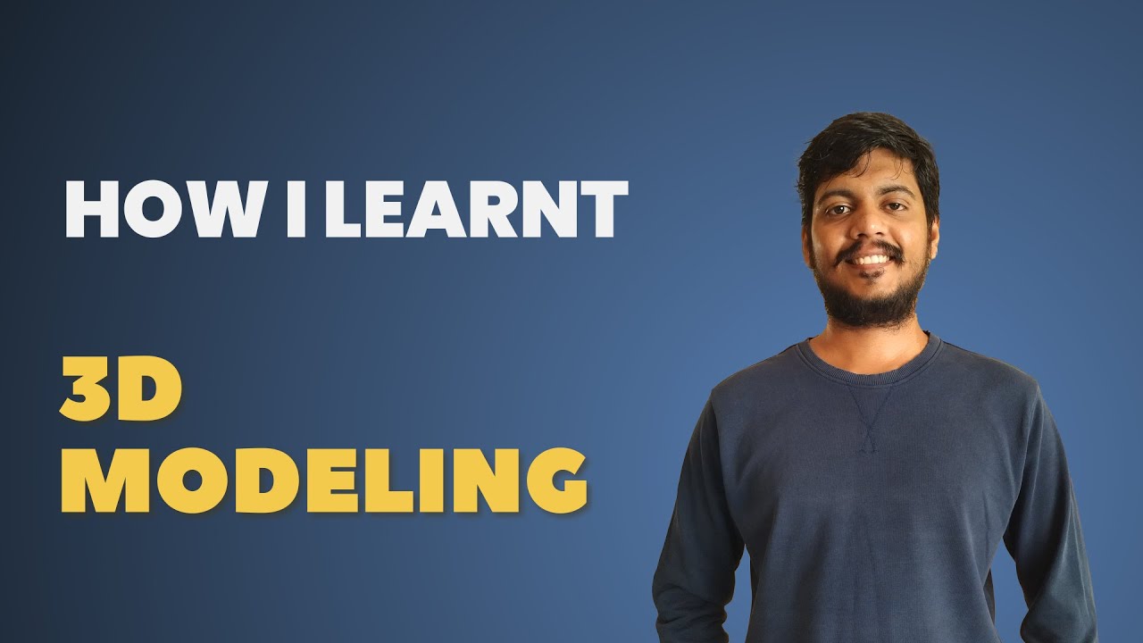 How I Learnt 3d Modeling Youtube