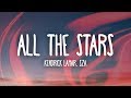 Kendrick Lamar, SZA - All The Stars (Lyrics)