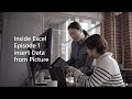 Inside Excel - Episode 1: Insert data with picture