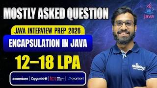 Java Encapsulation | Interview Questions and Answers | OOPs Concepts for Freshers and Interviews