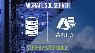 How to Migrate SQL Server from On-Premise to Azure Virtual Machine: Step-by-Step Guide