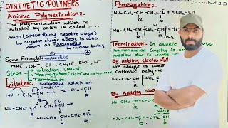 Synthetic polymers || Anionic polymerization || Classification of polymers || BS Chemistry