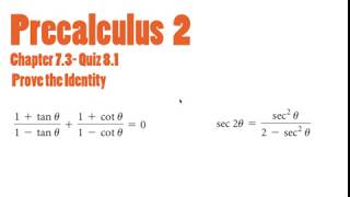 Quiz 8.1 | Chapter 7.3 | Prove the identity | Precalculus 2