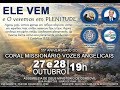 55º Aniversário do Coral Missionário Vozes Angelicais - 28/10/2018