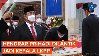 Hendrar Prihadi Jadi Kepala LKPP Sebelumnya Dilirik Jadi Bakal Cagub DKI