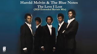 Harold Melvin & Blue Notes "The Love I Lost" (2020 Extended Edit Revisit Mix) **