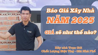 ĐƠN GIÁ M2 XÂY NHÀ TRỌN GÓI NĂM 2025 sẽ như thế nào?