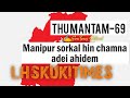 MANIPUR GOVERNMENT HIN CHAMNA ADEI AHIDEM||✍️EimitimesEditorial||LHSKUKITIMES||THU MANTAM-69