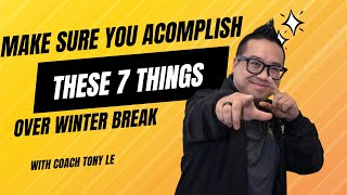 Make Sure You Accomplish These 7 Things Over Winter Break