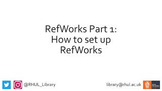 RefWorks Part 1 - How to set up RefWorks