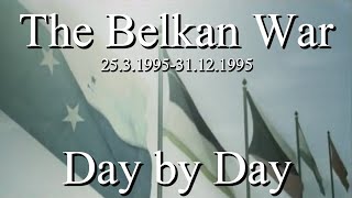 The Belkan War: Every Day