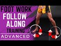 Follow Along Footwork Training | Intermediate-Advanced