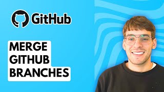 How to Merge Github Branches [2026 Full Guide]