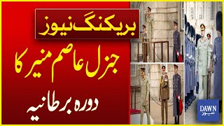 Chief Of Army Staff General Asim Munir's Visit To The United Kingdom | Breaking News | Dawn News