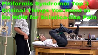 Piriformis Syndrome: Top 3 Critical Things You Need to Do NOW for Sciatica-Like Pain