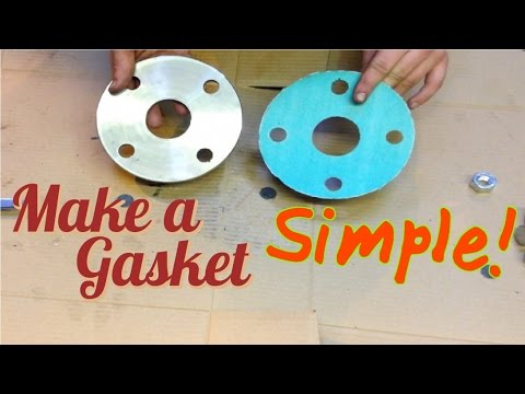 How to make a gasket - SIMPLE How to make a gasket - SIMPLE
