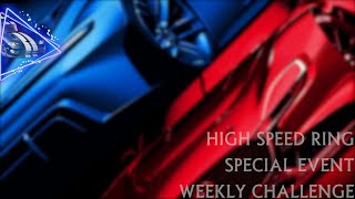 Gran Turismo 7 | High Speed Ring - Special Event - Weekly Challenge