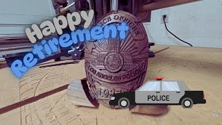 CNC carved LAPD Wooden Badge for a Retirement Gift