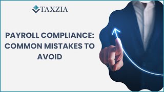 Payroll Compliance: Common Mistakes and How to Avoid Them
