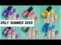 Orly Summer 2022 Color Pass | Cork Manicures