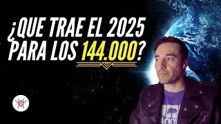 Grandes cambios: ¿Qué trae el 2025 para los 144000? 💎