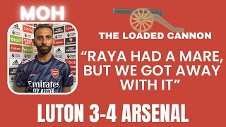 Luton 3-4 Arsenal | The Loaded Cannon | Moh
