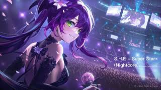 Nightcore - Super Star (S.H.E)