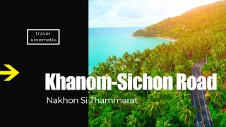 Khanom-Sichon Road, Nakhon Si Thammarat