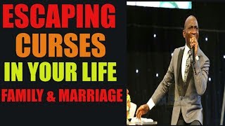 ESCAPING CURSES IN YOUR LIFE: FAMILY / MARRIAGE -  PASTOR PAUL ENENCHE