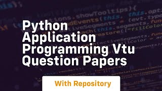 python application programming vtu question papers