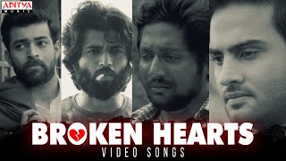 TOP Heart Broken Telugu SAD SONGS| Break Up Songs (Best Collection Video Songs) | Sad Love Songs