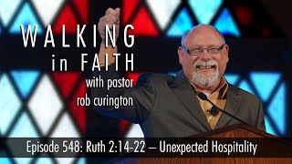 Episode 548: Ruth 2:14-22 – Unexpected Hospitality