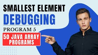 #5 Java Array Tutorial: Finding the Smallest Element | IntelliSkills