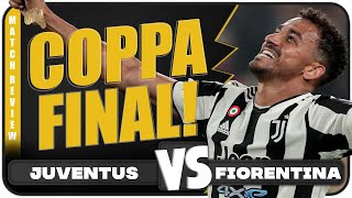 Juve reach the Coppa Italia Final! | Juventus 2-0 Fiorentina Match Reaction