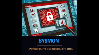 FREE CYBERSECURITY TOOL - SYSMON installation in Windows Server #cybersecurity #cyberdefense