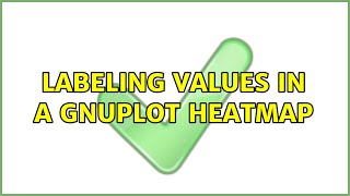 Labeling values in a GNUplot heatmap