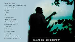 Jack Johnson On and On Full Album 2003