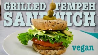 Grilled Vegan Tempeh Sandwich