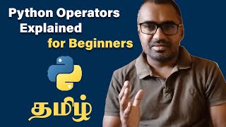 Python Operators Explained for Beginners | Learn in Tamil