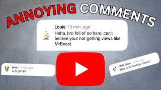 Top 10 MOST Annoying YouTube Comments Part 2 (2025)