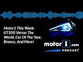 motor1 podcast gt500 versus the world car of the year bronco and more