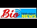 Diffusion en direct de Bio News Télévision