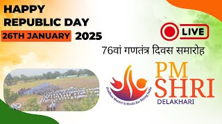 pm shri school delakhari 03 —- 26 january republic day 2025