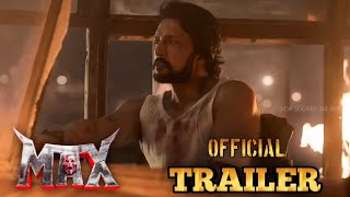 Max Kannada Movie Official Trailer | Kiccha 46 New Update | Kiccha Sudeep | Max | Kiccha 46 |Trailer