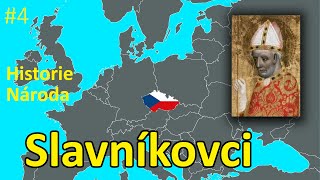 SLAVNÍKOVCI | DĚJINY NAŠEHO STÁTU | Díl 4